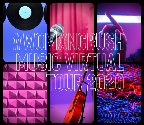 #WomenCrush Music Nationwide Virtual Tour